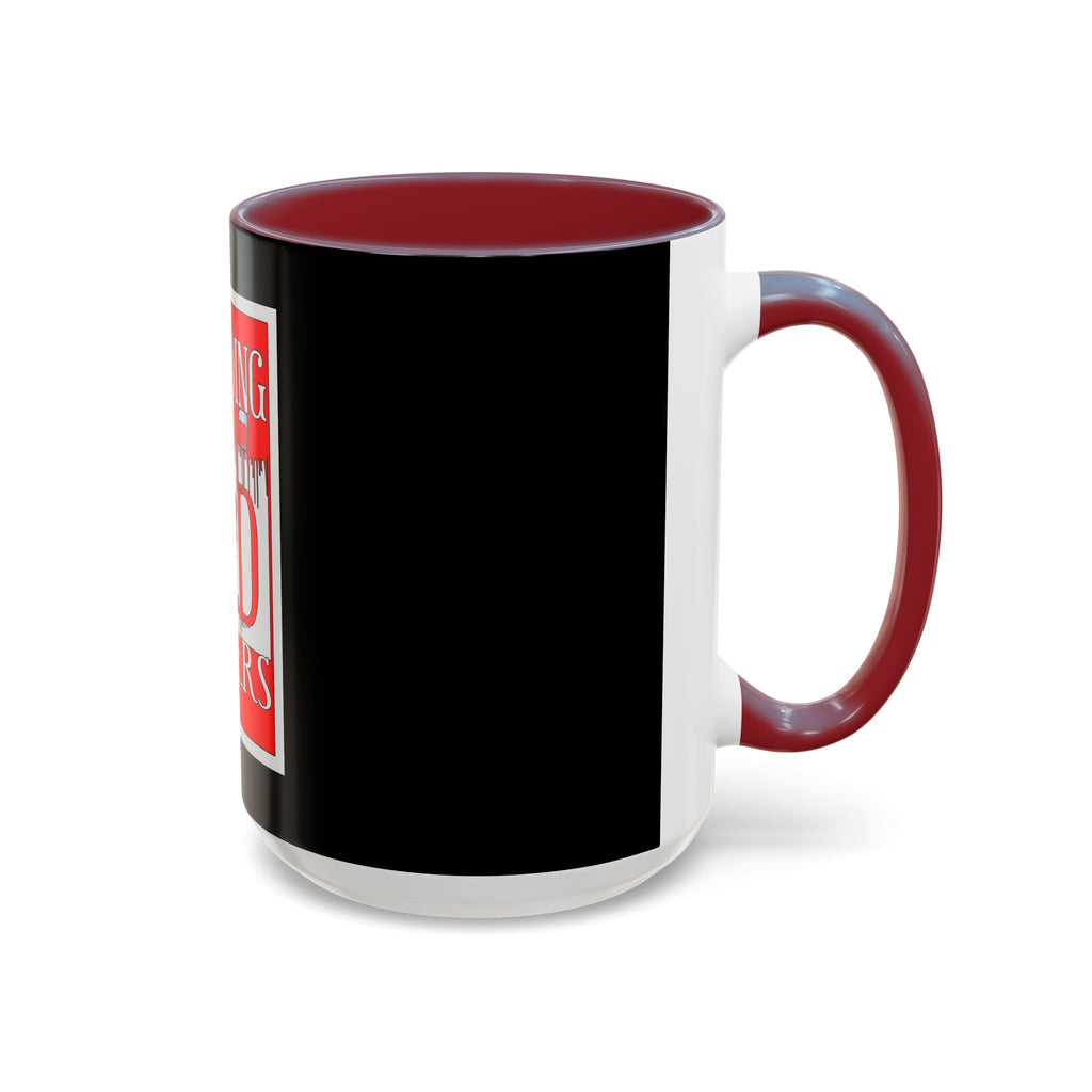 Bleeding Red Matters / Accent Coffee Mug 11/15oz