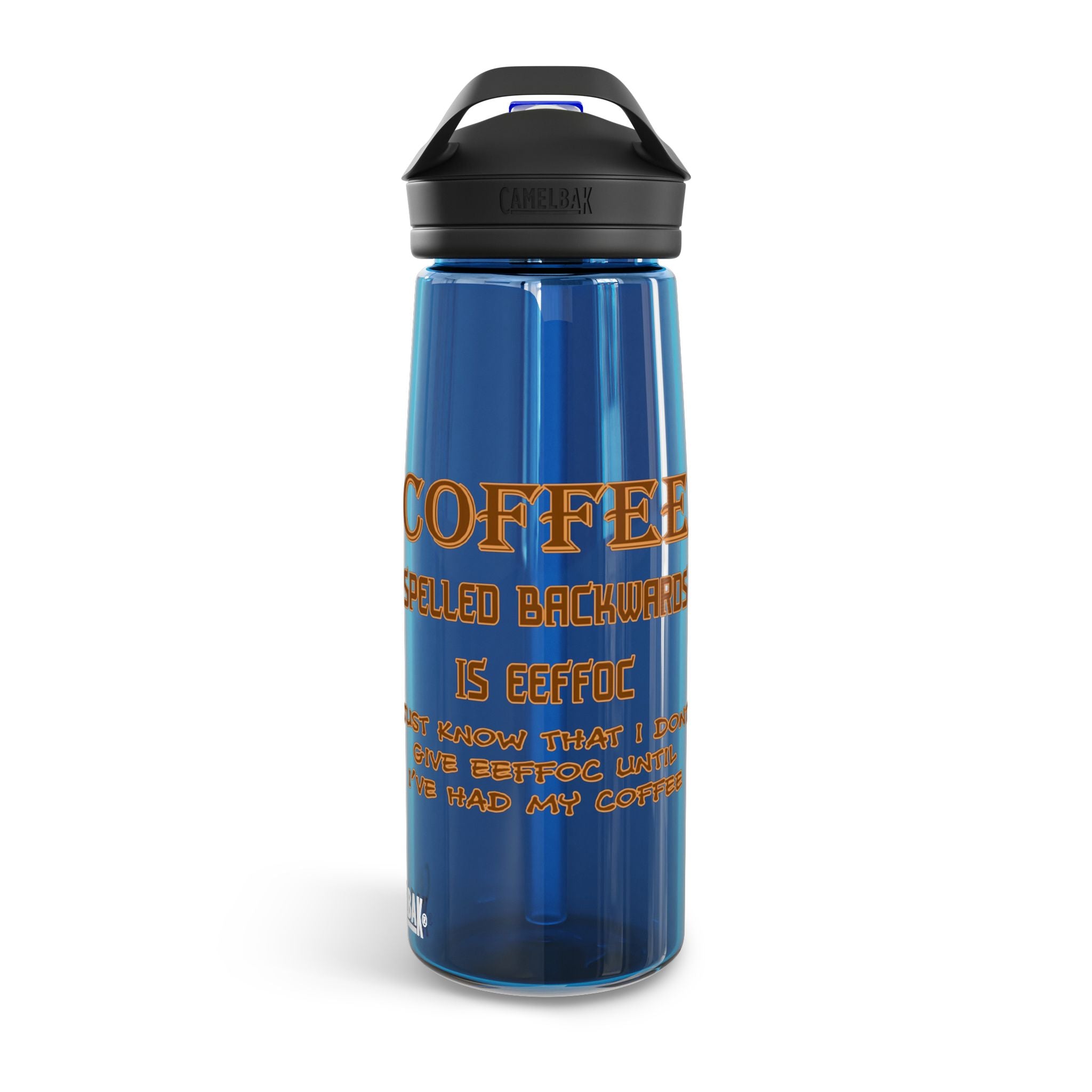 Coffee Spelled Backwards Is EEFFOC / CamelBak Water Bottle 20/25 oz