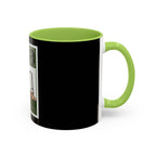 Straight Outta Money / Accent Coffee Mug 11/15oz