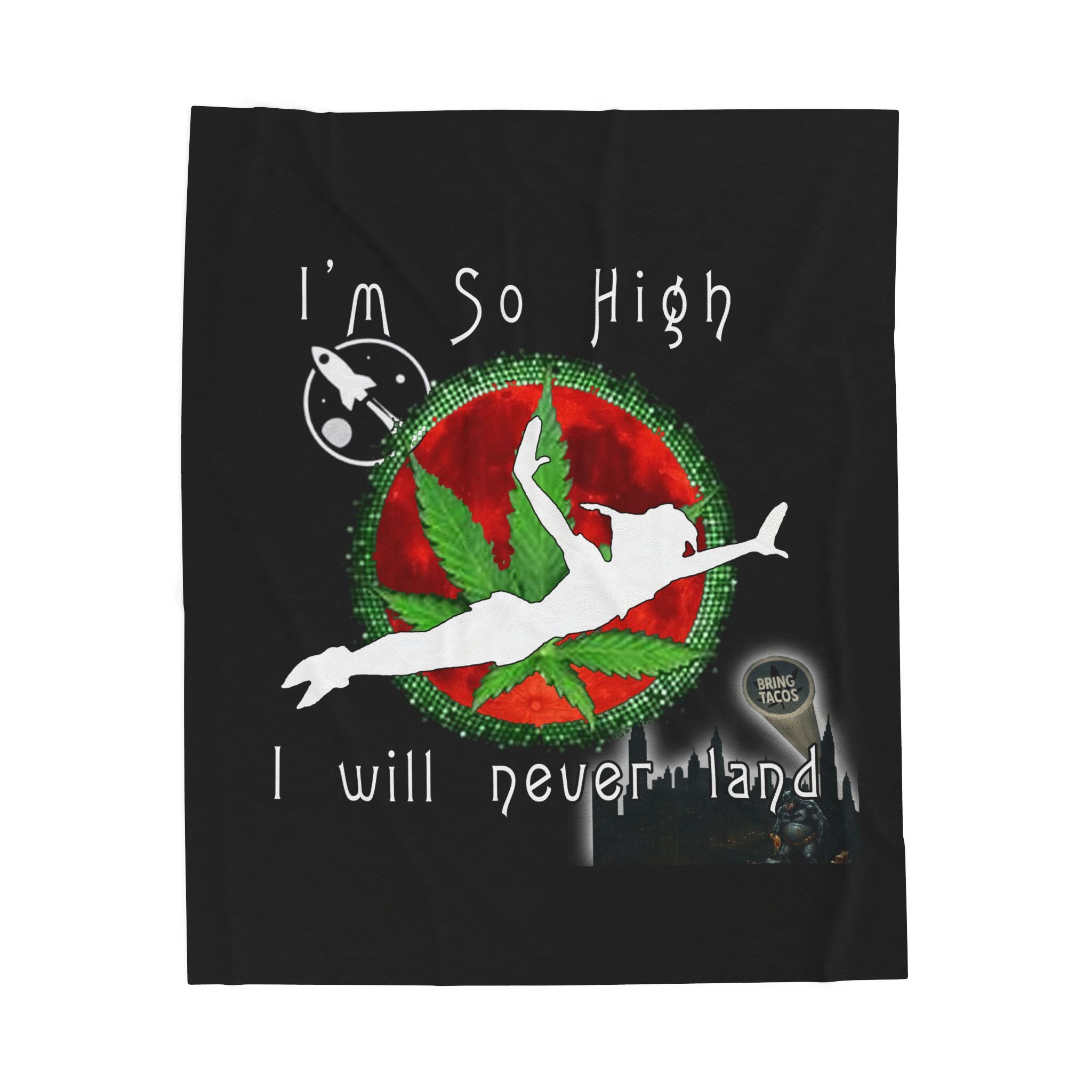I’m So High / Velveteen Plush Blanket