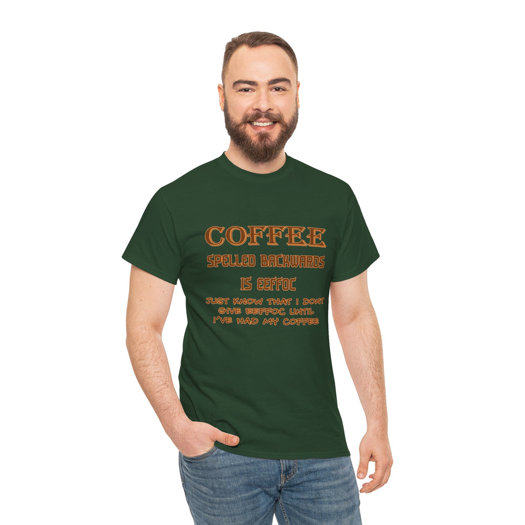 Coffee Spelled Backwards Is EEFFOC