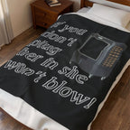 Plug Her In / Velveteen Plush Blanket