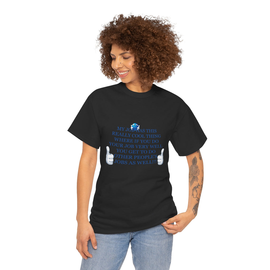 My Job Has This Really Cool