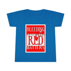 Bleeding Red Matters / Toddler