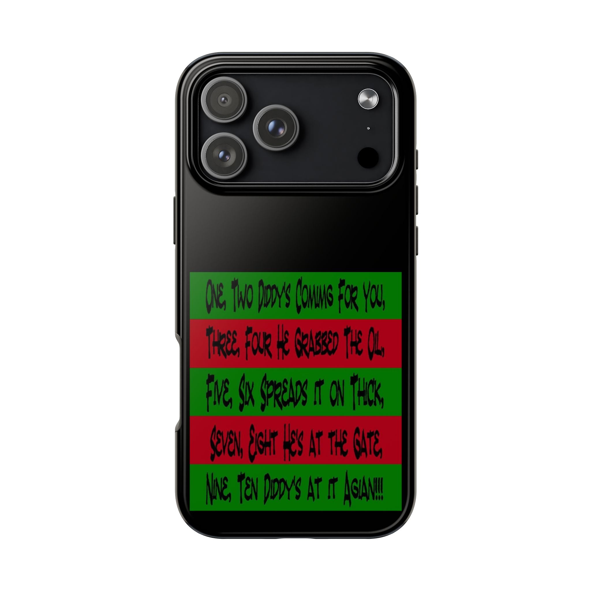 Diddy's Coming For You / Tough Phone Case