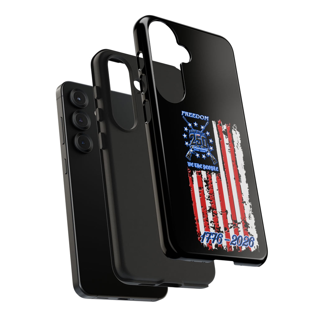 250 Anniversary Freedom 1776–2026 / Tough Phone Case