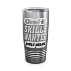 Oral-B Skills Wanted /Insulated Tumbler 20oz