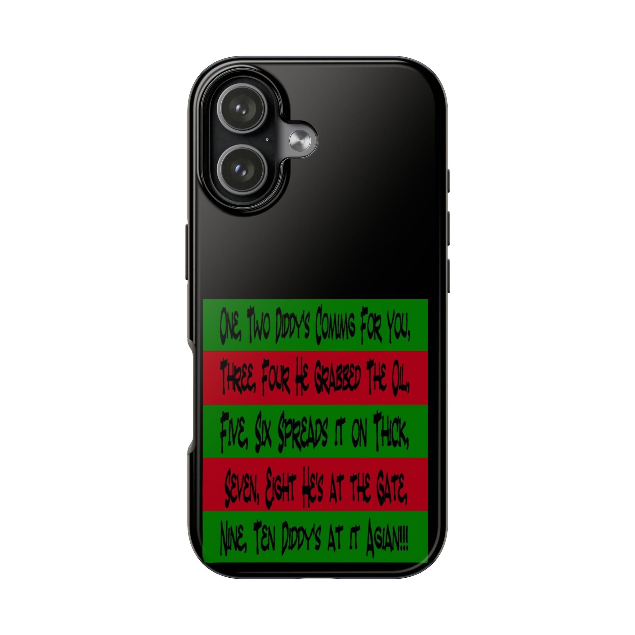 Diddy's Coming For You / Tough Phone Case