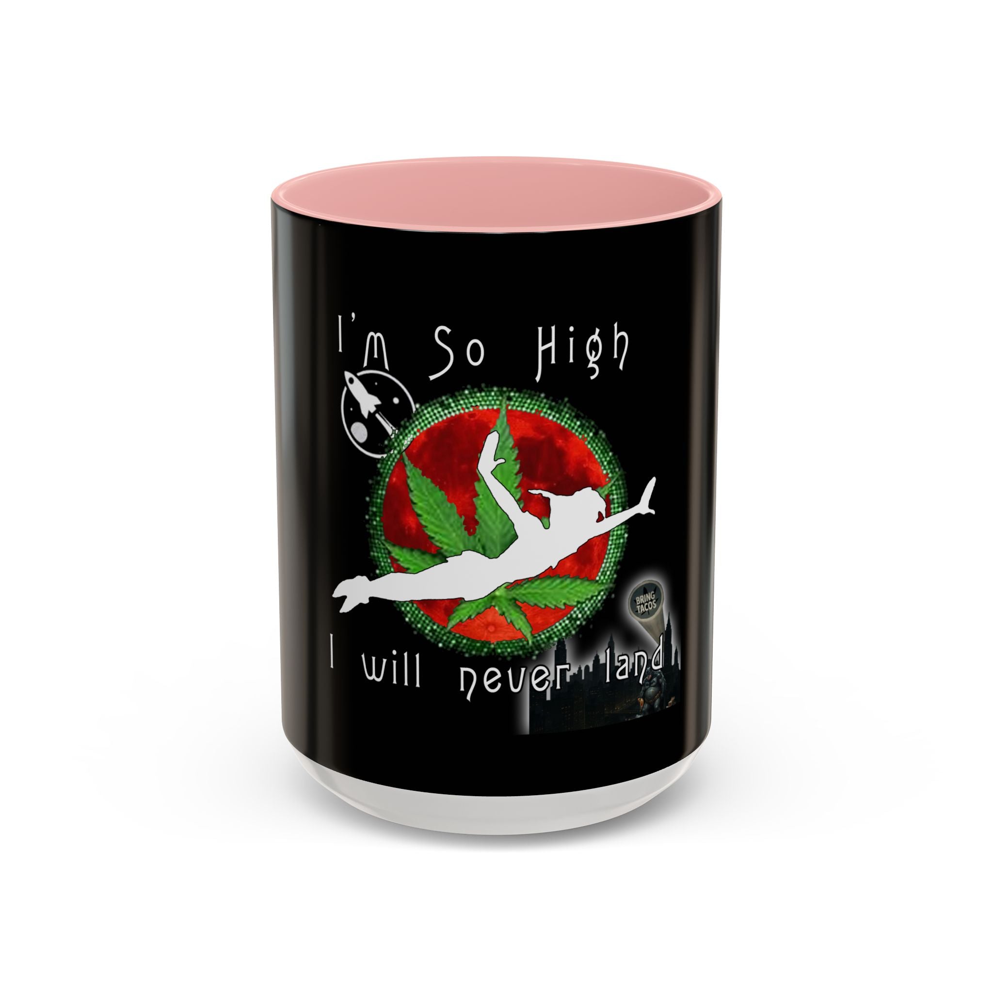 I’m So High / Accent Coffee Mug 11/15oz