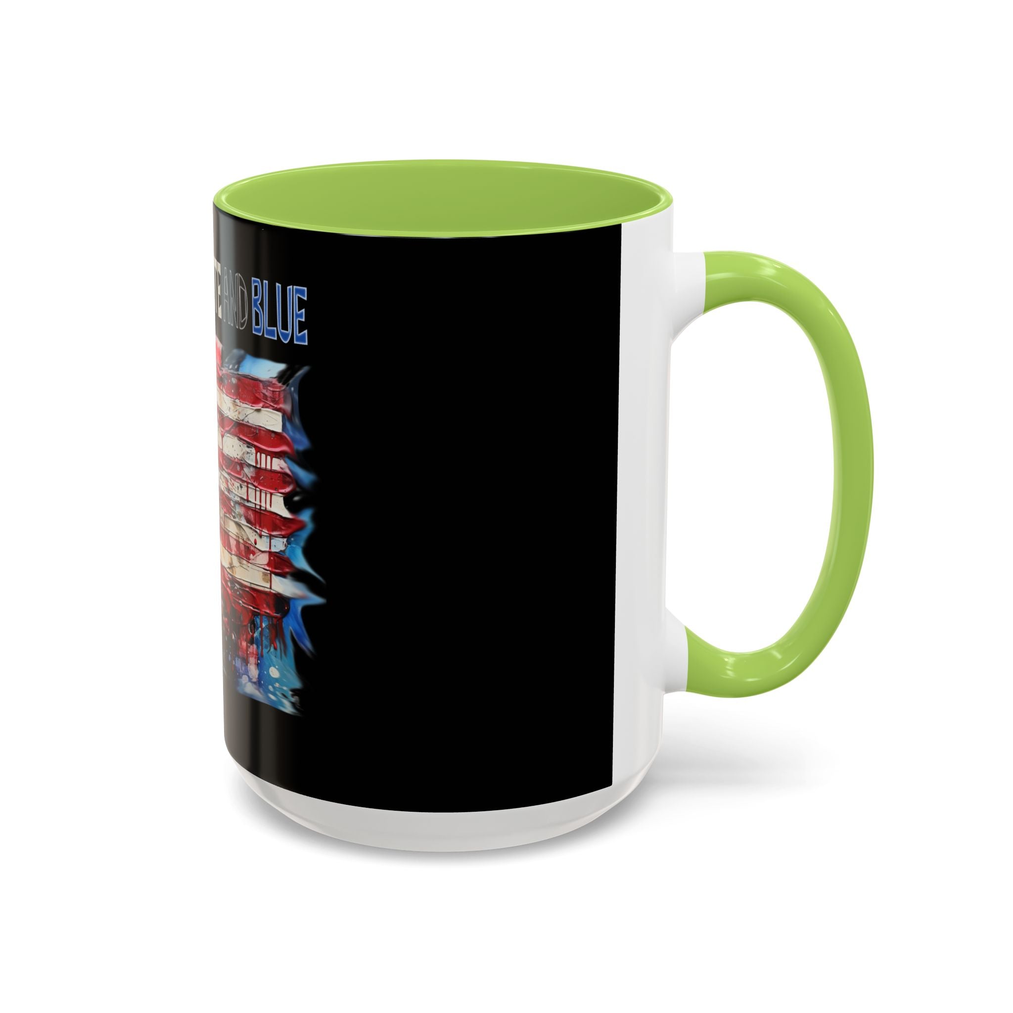 I Bleed Red White and Blue / Accent Coffee Mug 11/15 oz