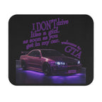 Don't Drive Like a Girl Purple / Gaming Mouse Pad