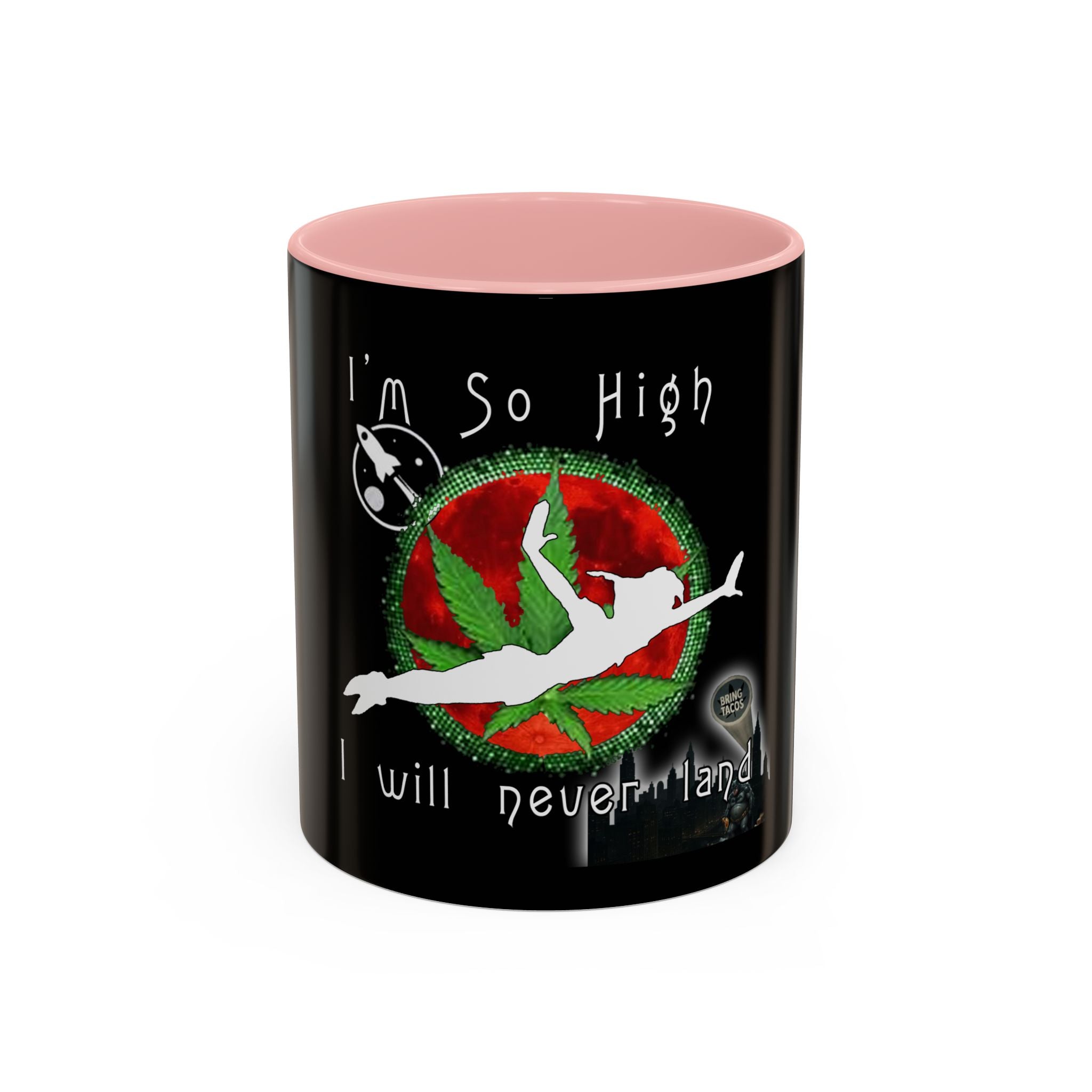 I’m So High / Accent Coffee Mug 11/15oz