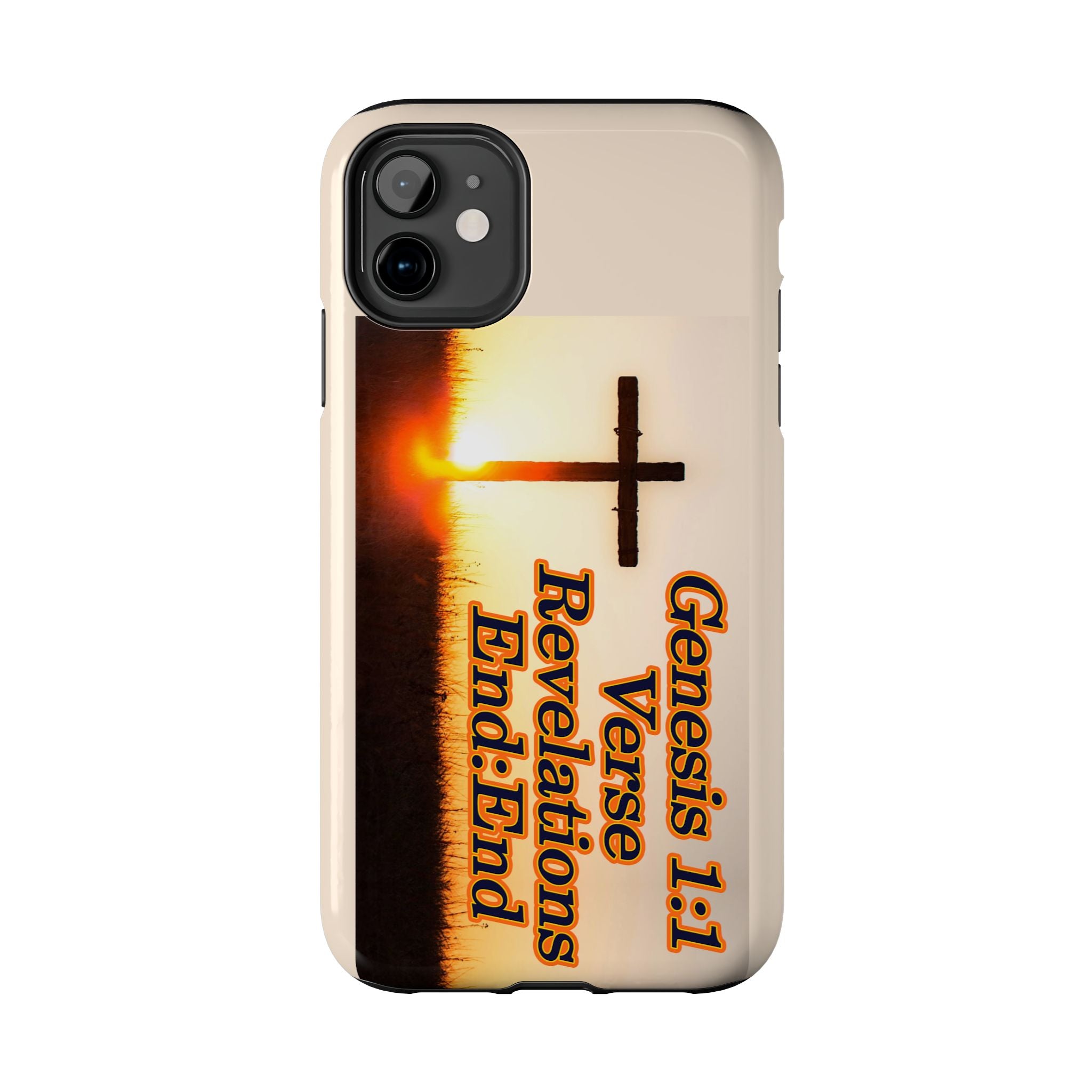 Genesis 1:1 Verse Revelations End:End / Tough Phone Case
