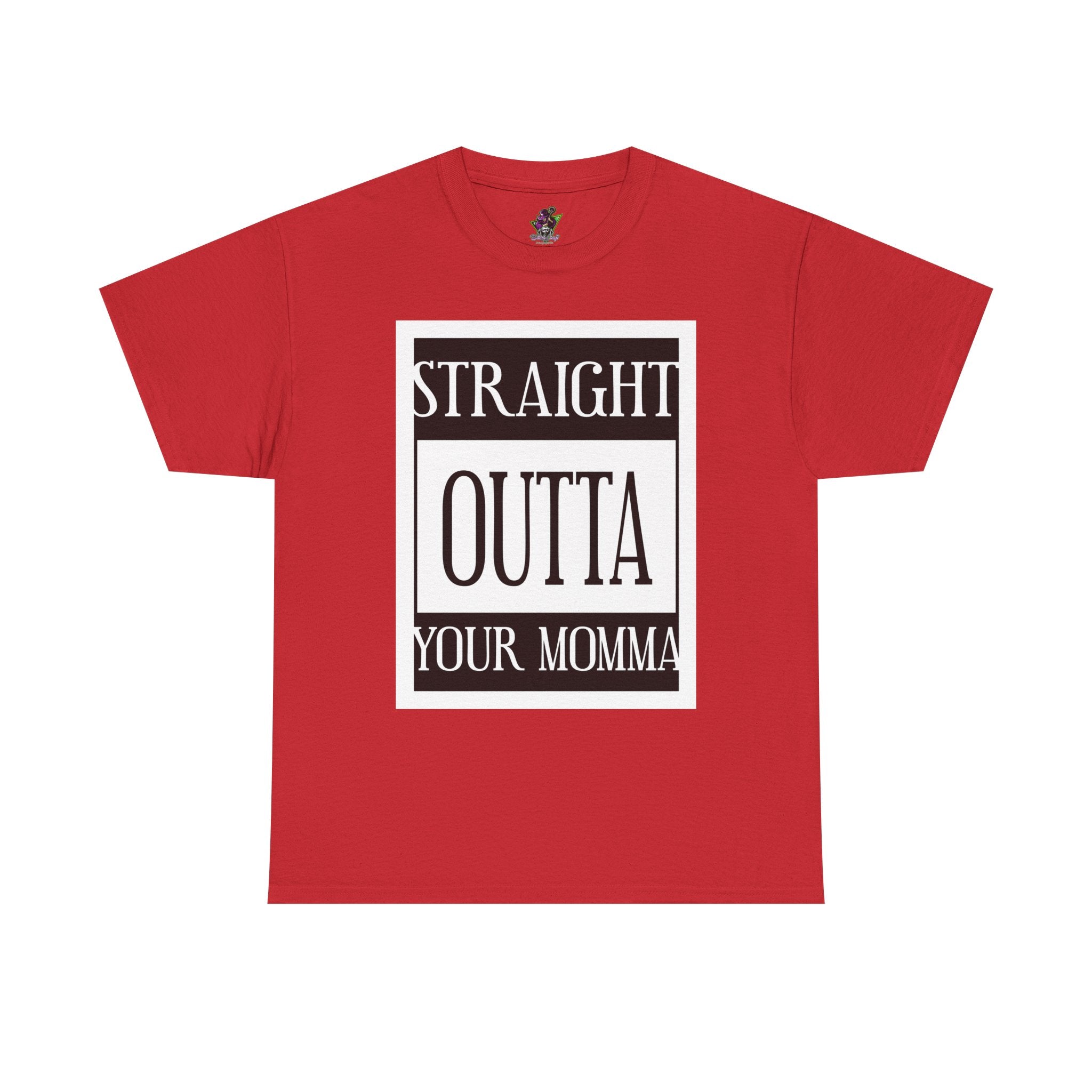 Straight Outta Your Momma