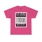 Wearing Condoms Matters