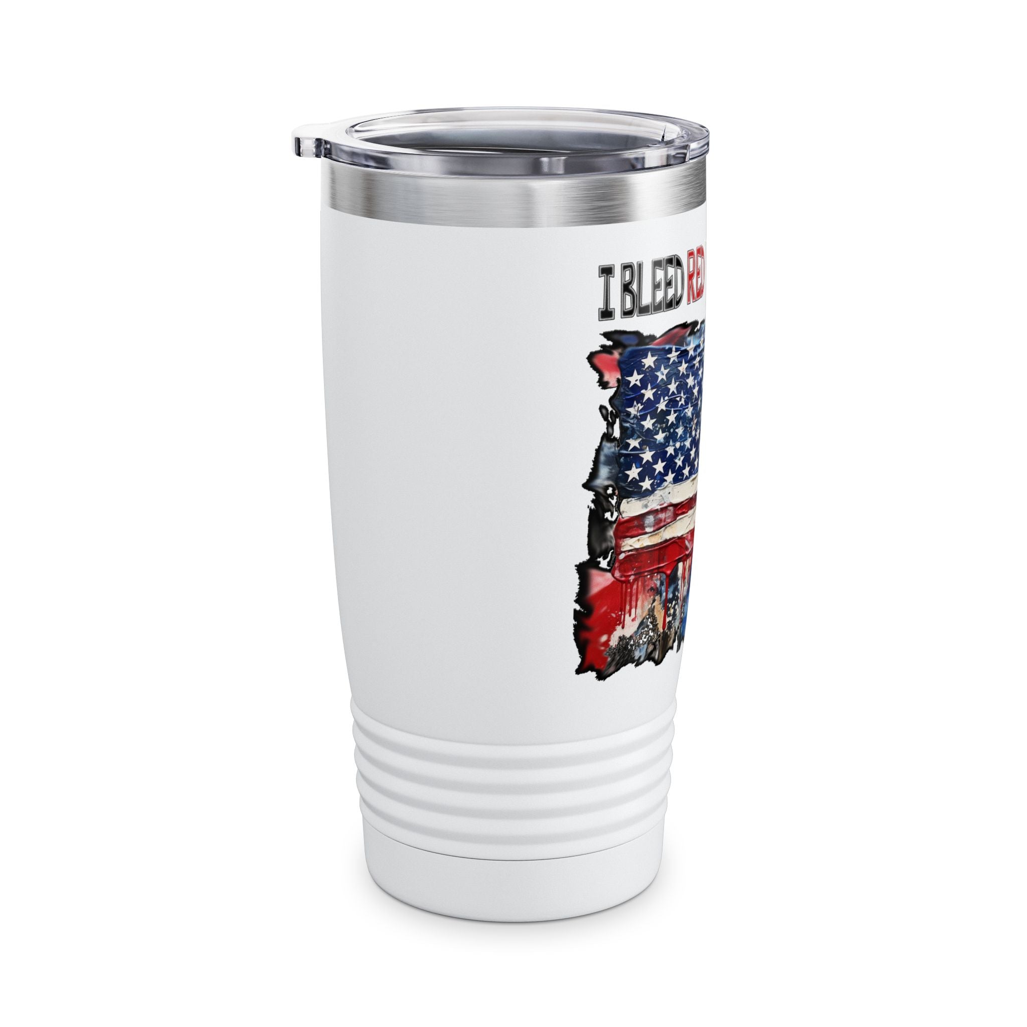 I Bleed Red White and Blue / Insulated Tumbler 20oz