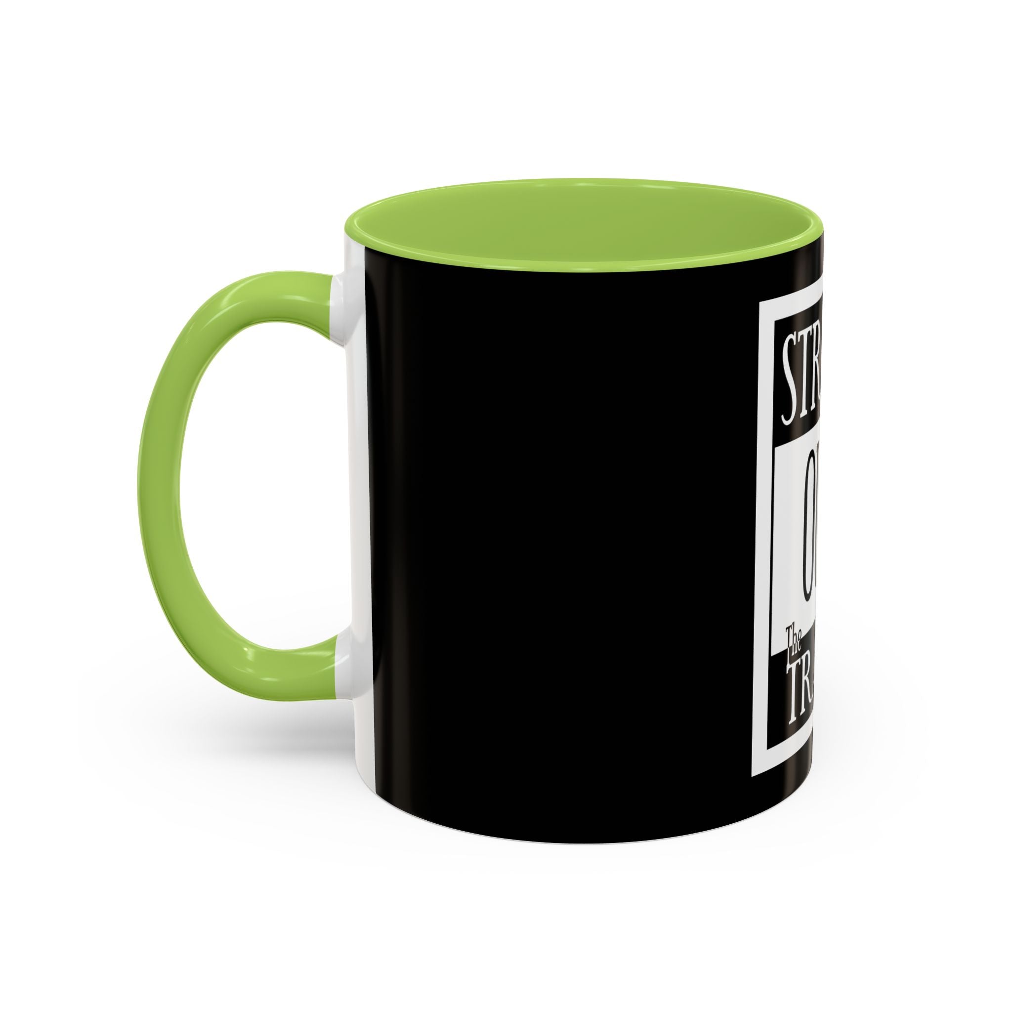Straight Outta Trailer Park / Accent Coffee Mug 11/15oz