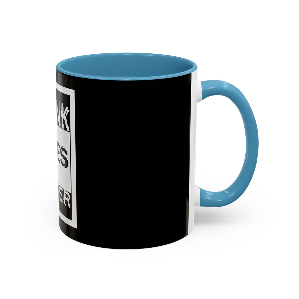 Straight Outta A Good Job / Accent Coffee Mug 11/15oz
