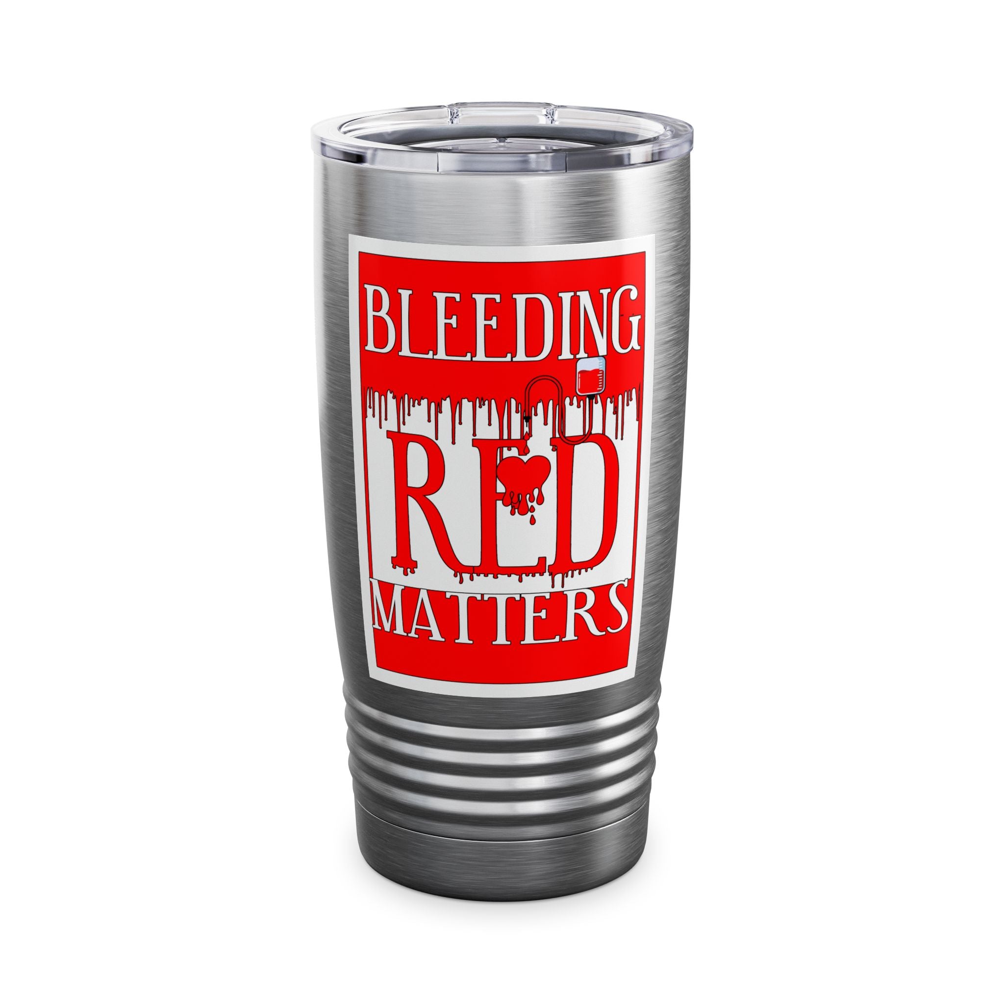 Bleeding Red Matters / Insulated Tumbler 20oz