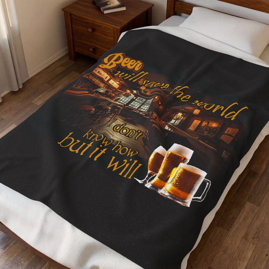 Beer Will Save The World / Velveteen Plush Blanket