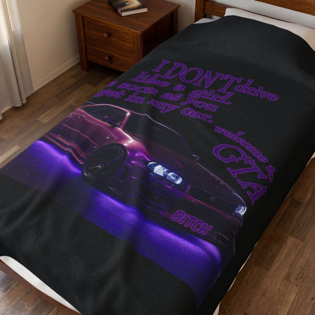 Don't Drive Like a Girl Purple / Velveteen Plush Blanket