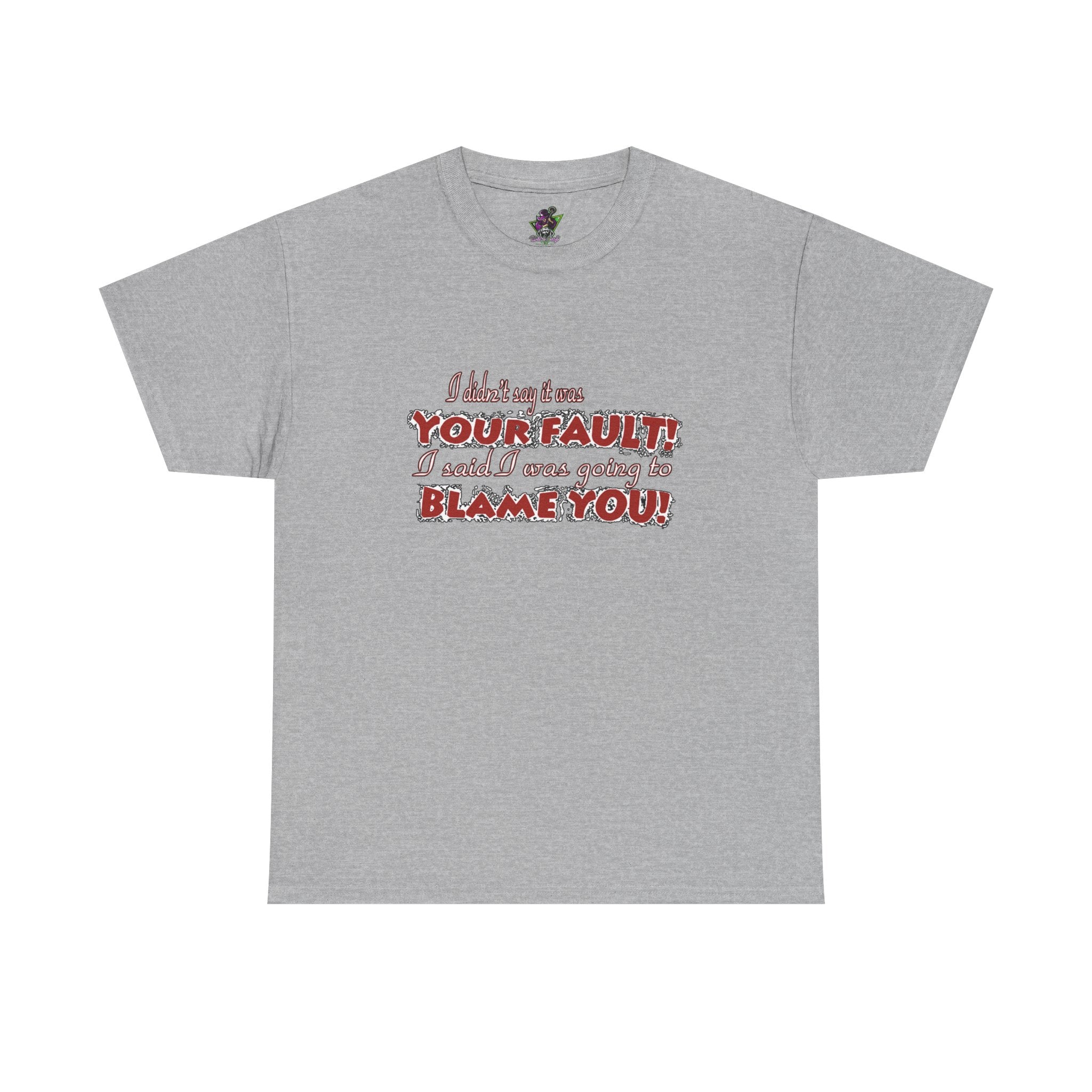Going to Blame You