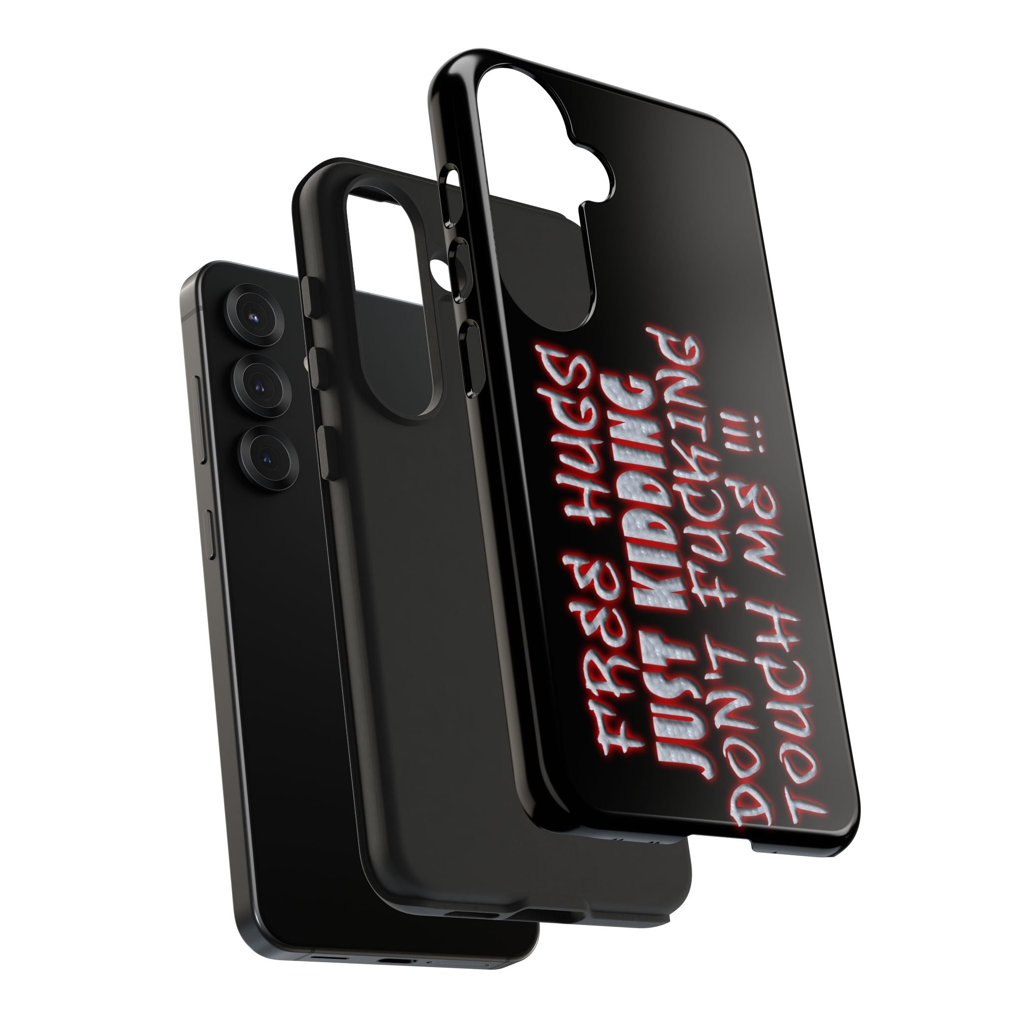 Free Hugs Just Kidding / Touch Phone Case