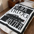 Black Trucks Matter / Velveteen Plush Blanket