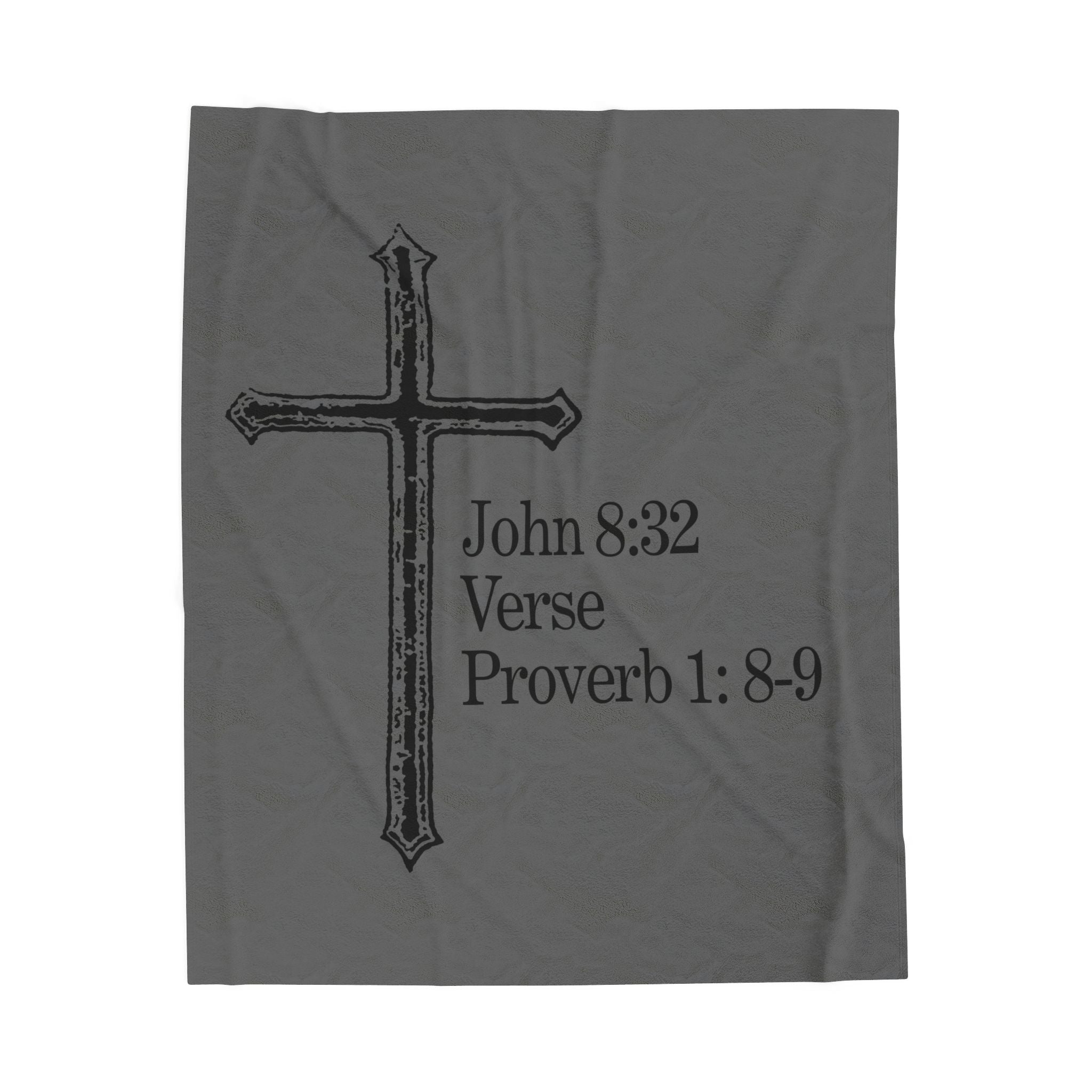 John 8:32 / Proverb 1: 8-9 / Velveteen Plush Blanket