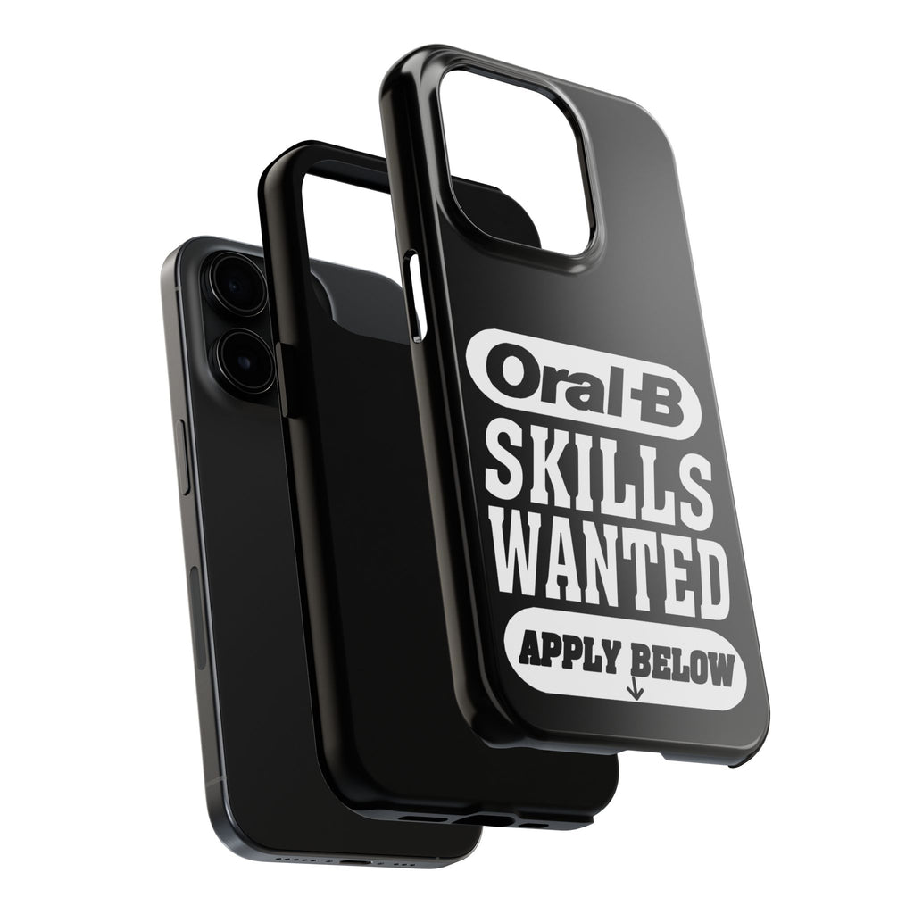 Oral-B Skills Wanted / Tough Phone Case