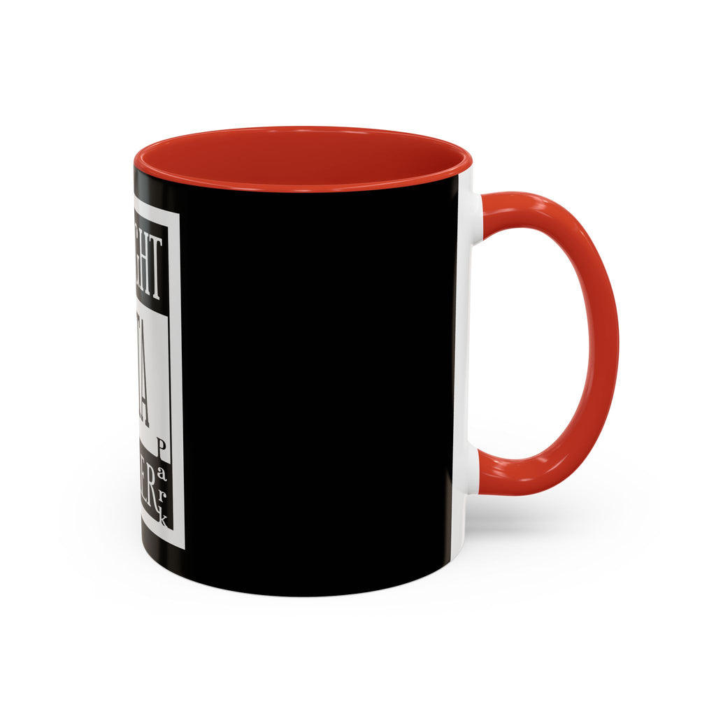 Straight Outta Trailer Park / Accent Coffee Mug 11/15oz