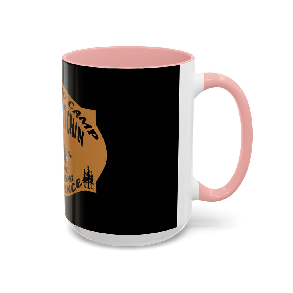 Camp Quitcherbitchin / Accent Coffee Mug 11/15oz