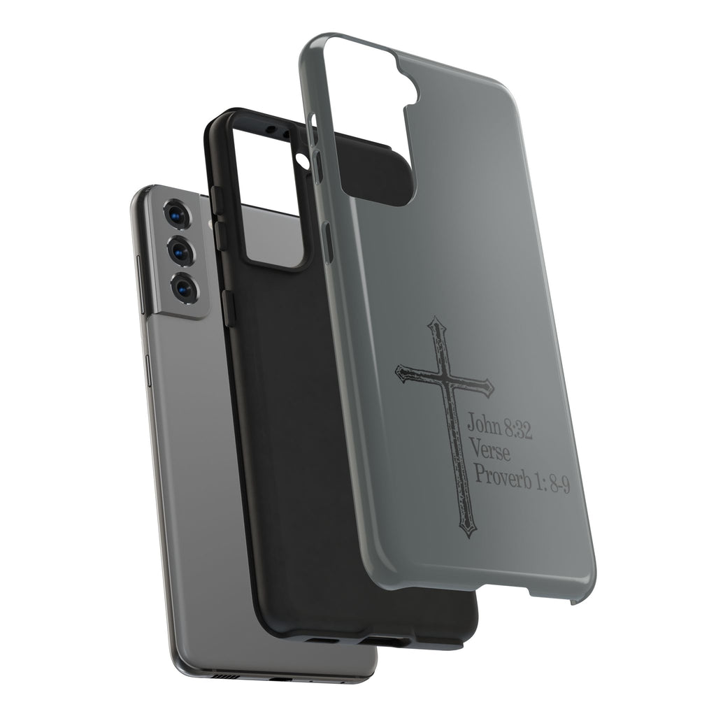John 8:32 / Proverb 1: 8-9 / Tough Phone Case