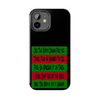 Diddy's Coming For You / Tough Phone Case