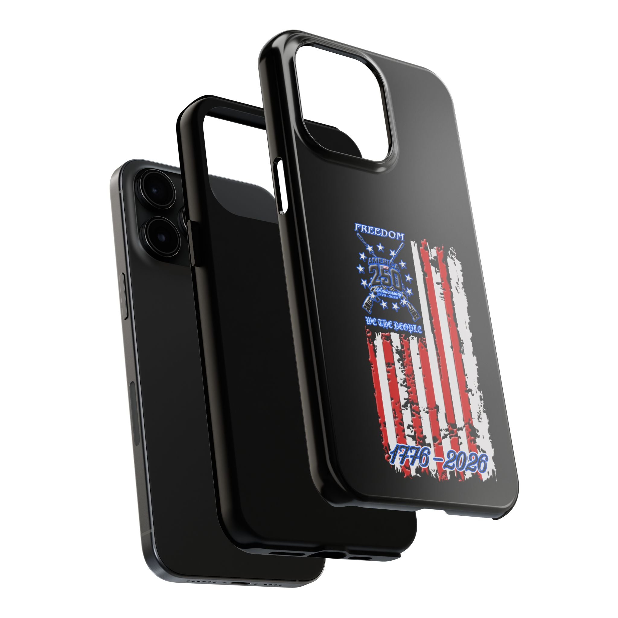 250 Anniversary Freedom 1776–2026 / Tough Phone Case