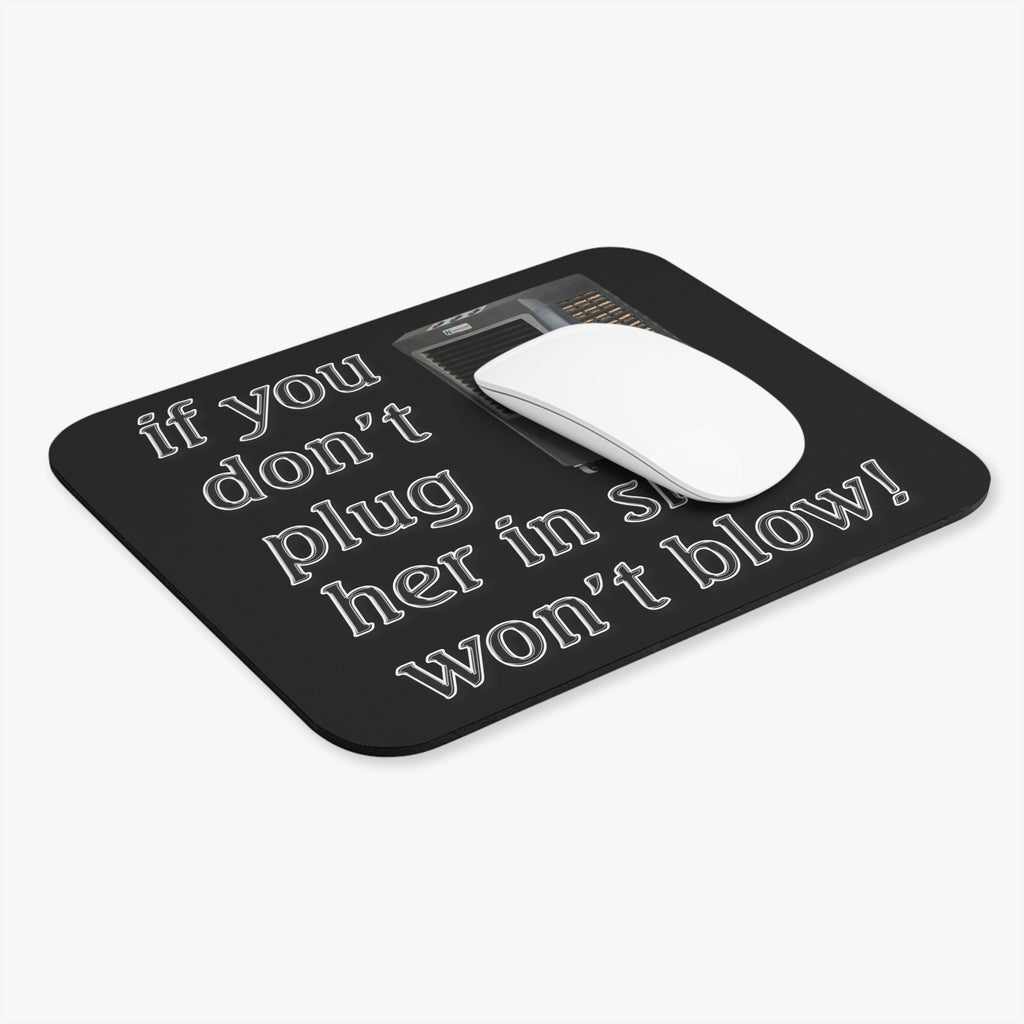 Plug Her In / Gaming Mouse Pad