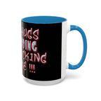 Free Hugs Just Kidding / Accent Coffee Mug 11/15oz