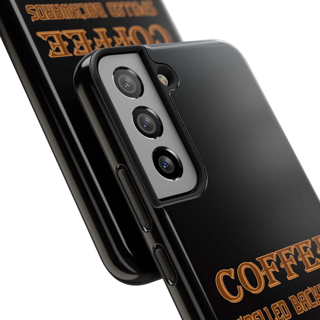 Coffee Coffee Spelled Backwards Is EEFFOC / Tough Phone Case