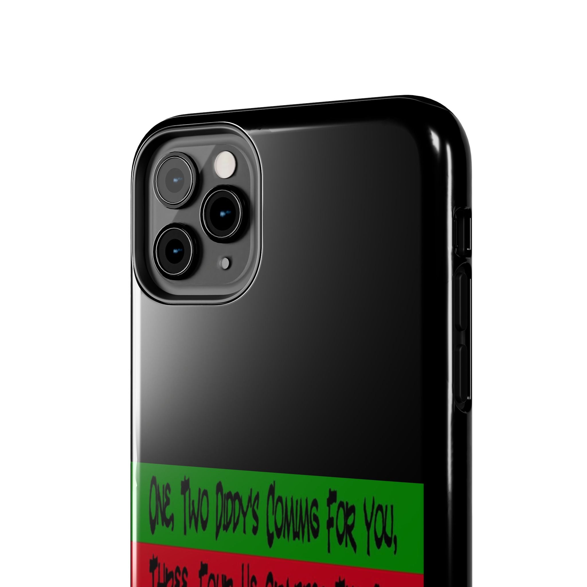 Diddy's Coming For You / Tough Phone Case
