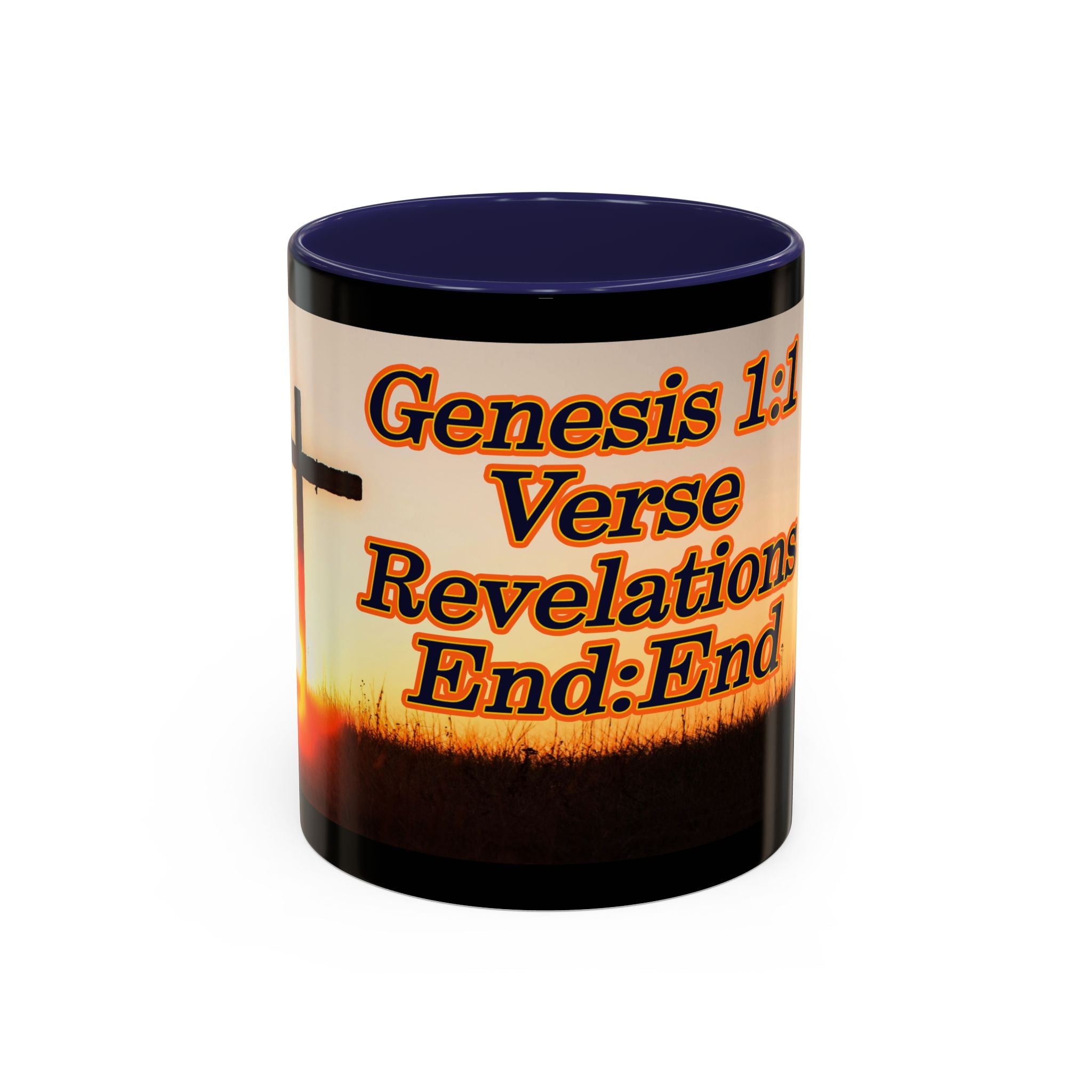 Genesis 1:1 / Revelations End:End / Coffee Mug 11/15oz