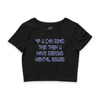 If You Can Read This Metal Issues / Crop Top