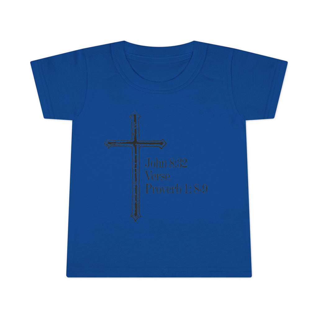 John 8:32 / Proverb 1: 8-9 / Toddler