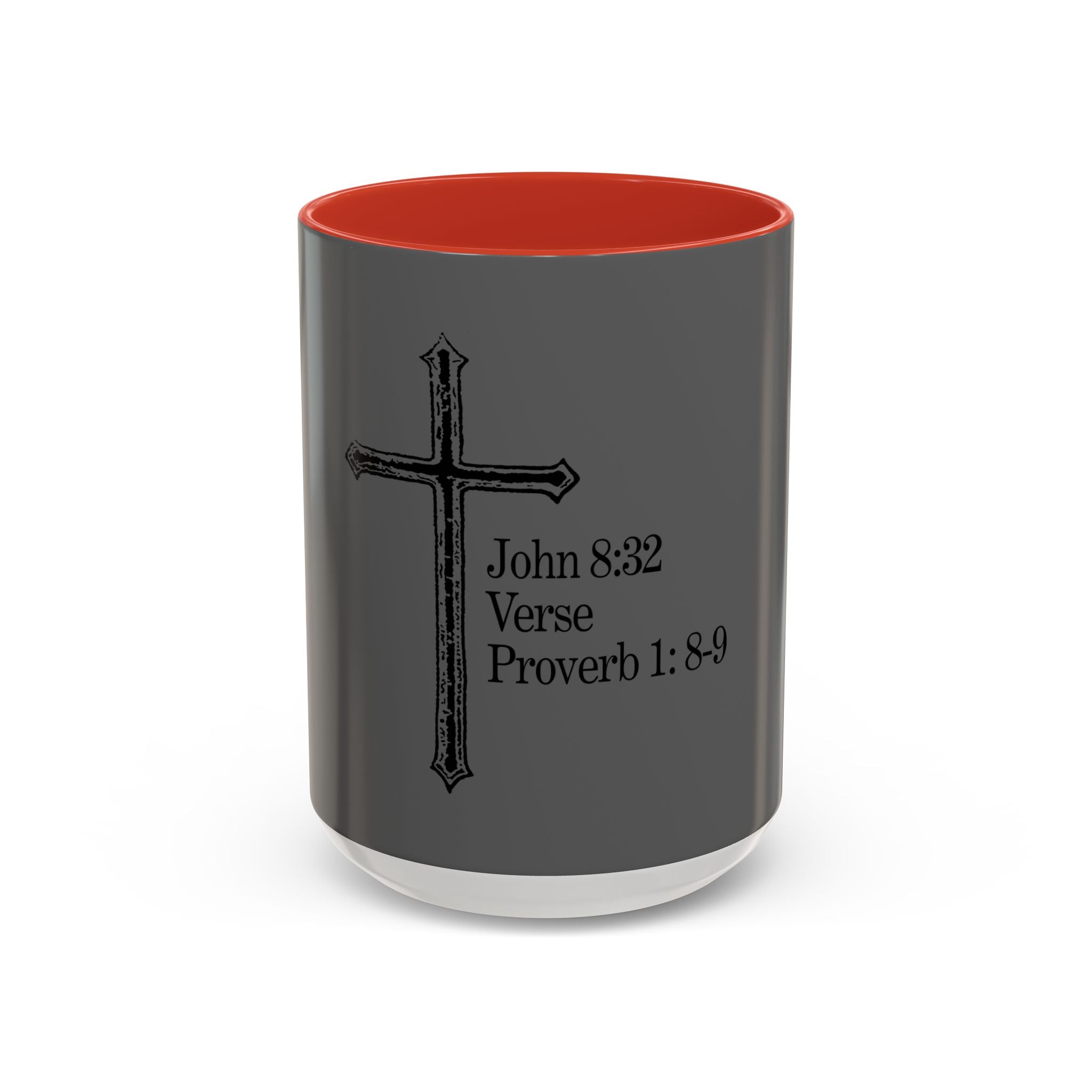 John 8:32 / Proverb 1: 8-9 / Accent Coffee Mug 11/15oz