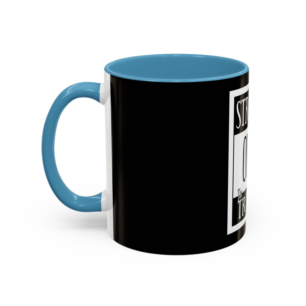 Straight Outta Trailer Park / Accent Coffee Mug 11/15oz