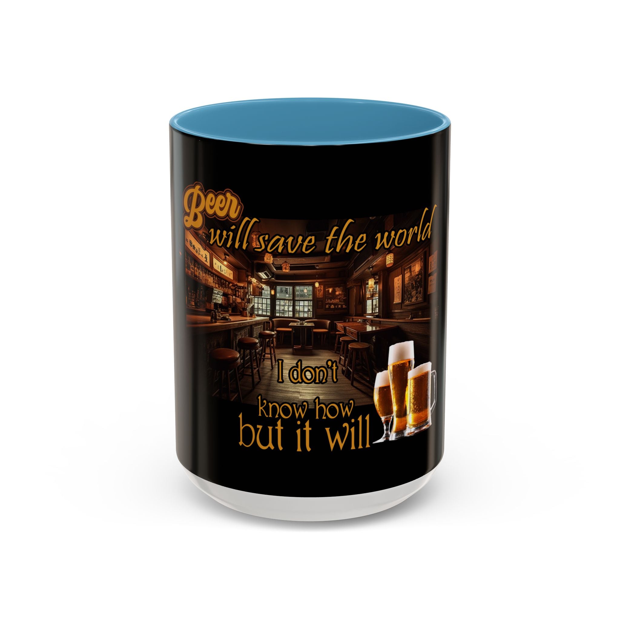 Beer Will Save The World / Accent Coffee Mug 11/15oz