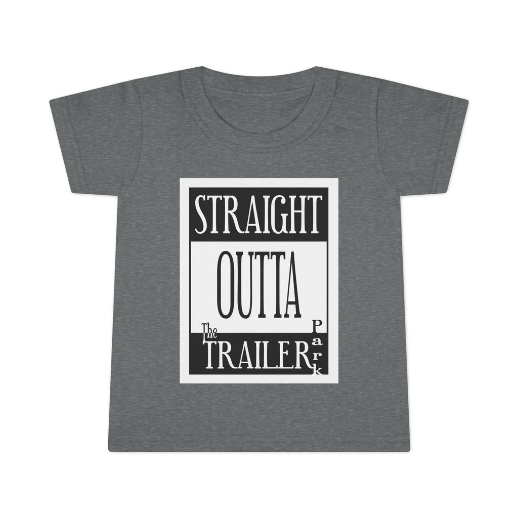 Straight Outta Trailer Park / Toddler