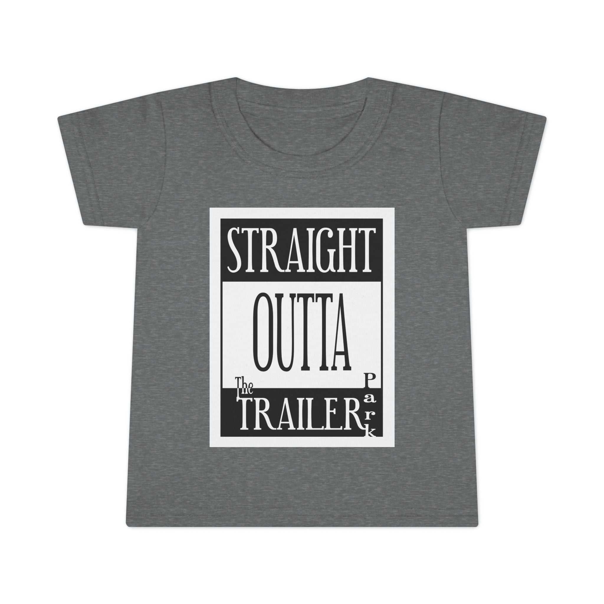 Straight Outta Trailer Park / Toddler