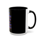 Support the Country / Accent Coffee Mug 11/15oz