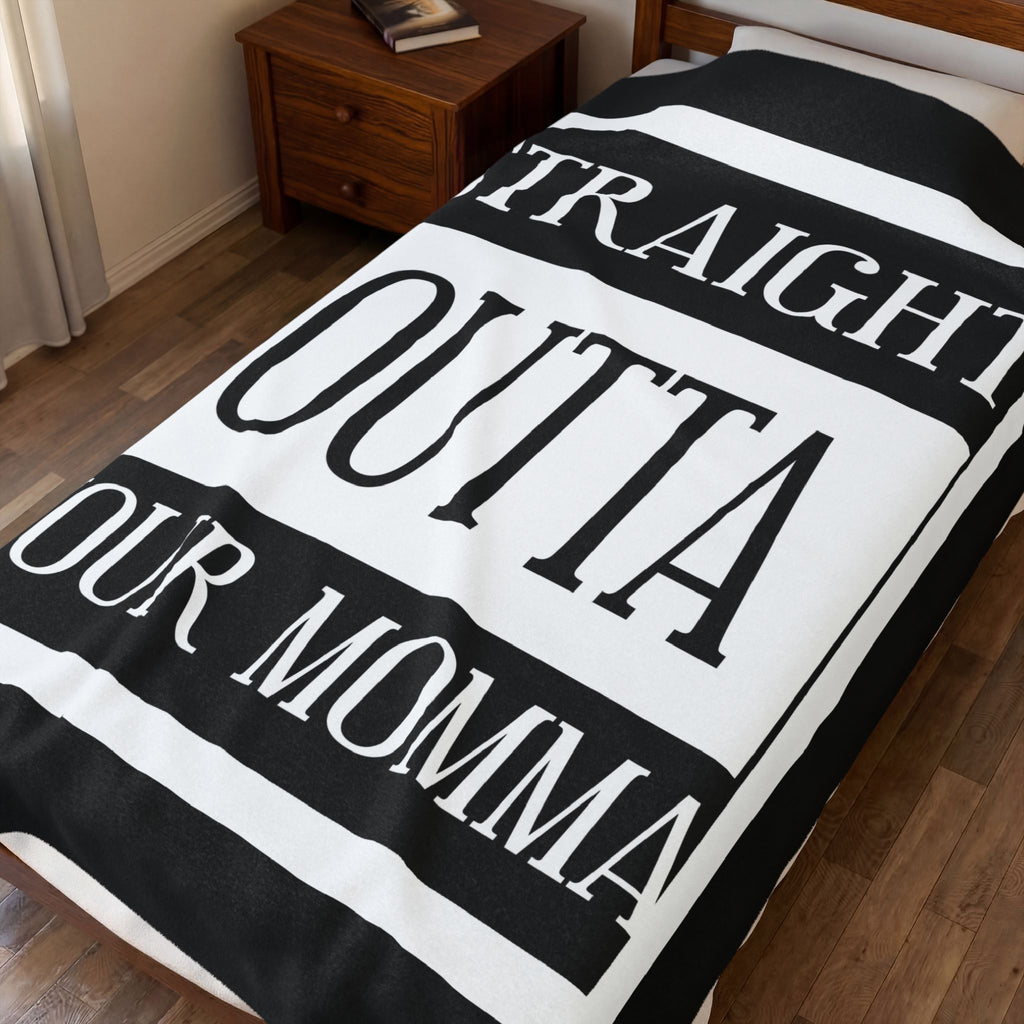 Straight Outta Your Momma / Velveteen Blanket