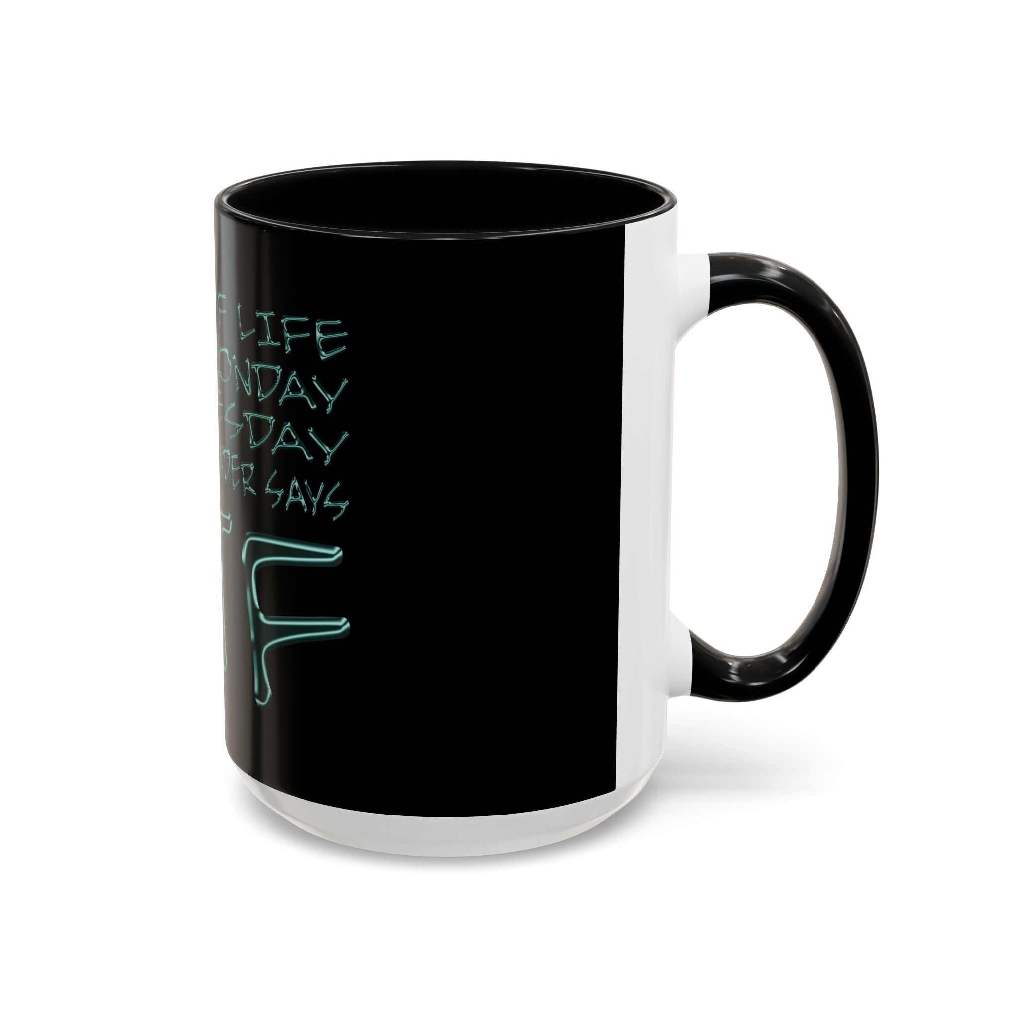 WTF / Accent Coffee Mug 11/15oz